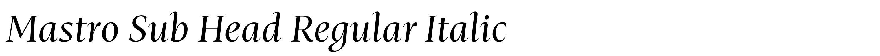 Mastro Sub Head Regular Italic